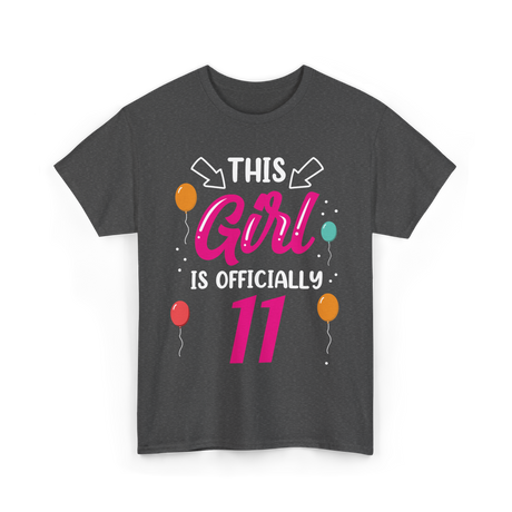 Girl 11 Birthday Age Girls T-Shirt - Dark Heather