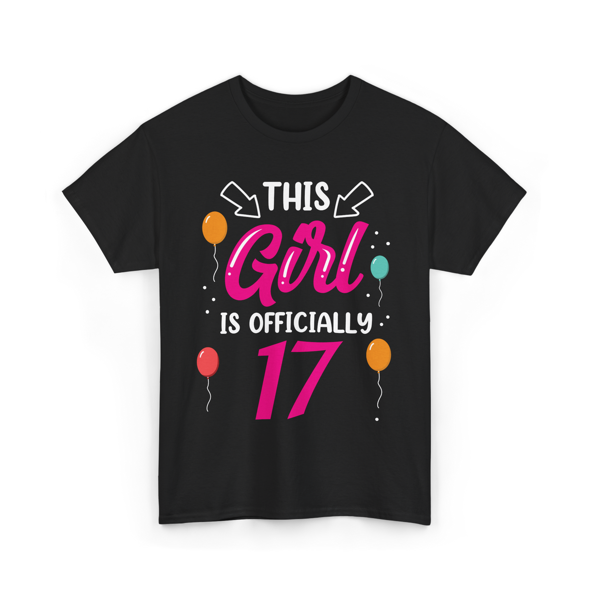 Girl 17 Birthday Celebration T-Shirt - Black