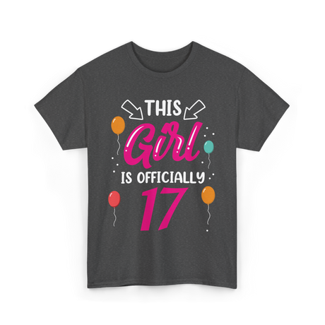 Girl 17 Birthday Celebration T-Shirt - Dark Heather