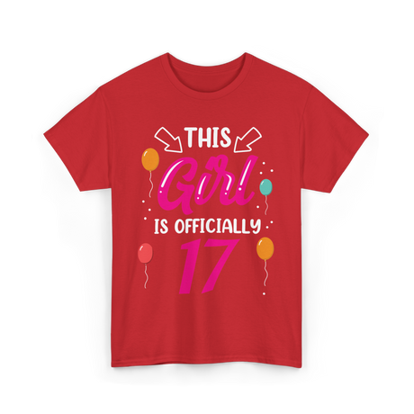 Girl 17 Birthday Celebration T-Shirt - Red