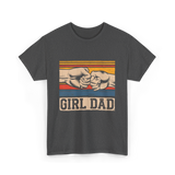 Girl Dad Father Daughters T-Shirt - Dark Heather