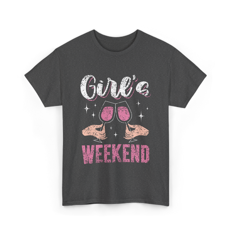 Girls Weekend Weekend Friends T-Shirt - Dark Heather