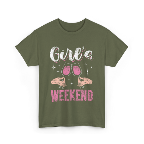 Girls Weekend Weekend Friends T-Shirt - Military Green