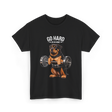 Go Hard Rottweiler Fitness Weightlifting T-Shirt - Black