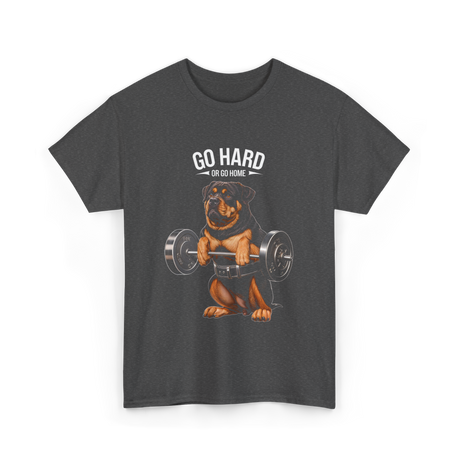 Go Hard Rottweiler Fitness Weightlifting T-Shirt - Dark Heather