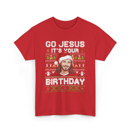 Go Jesus It's Your Birthday Christmas T-Shirt - Red