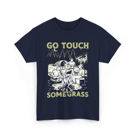 Go Touch Some Grass Outdoors Nature T-Shirt - Navy