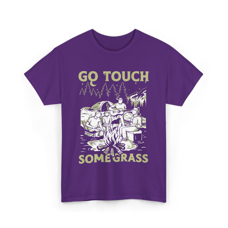 Go Touch Some Grass Outdoors Nature T-Shirt - Purple