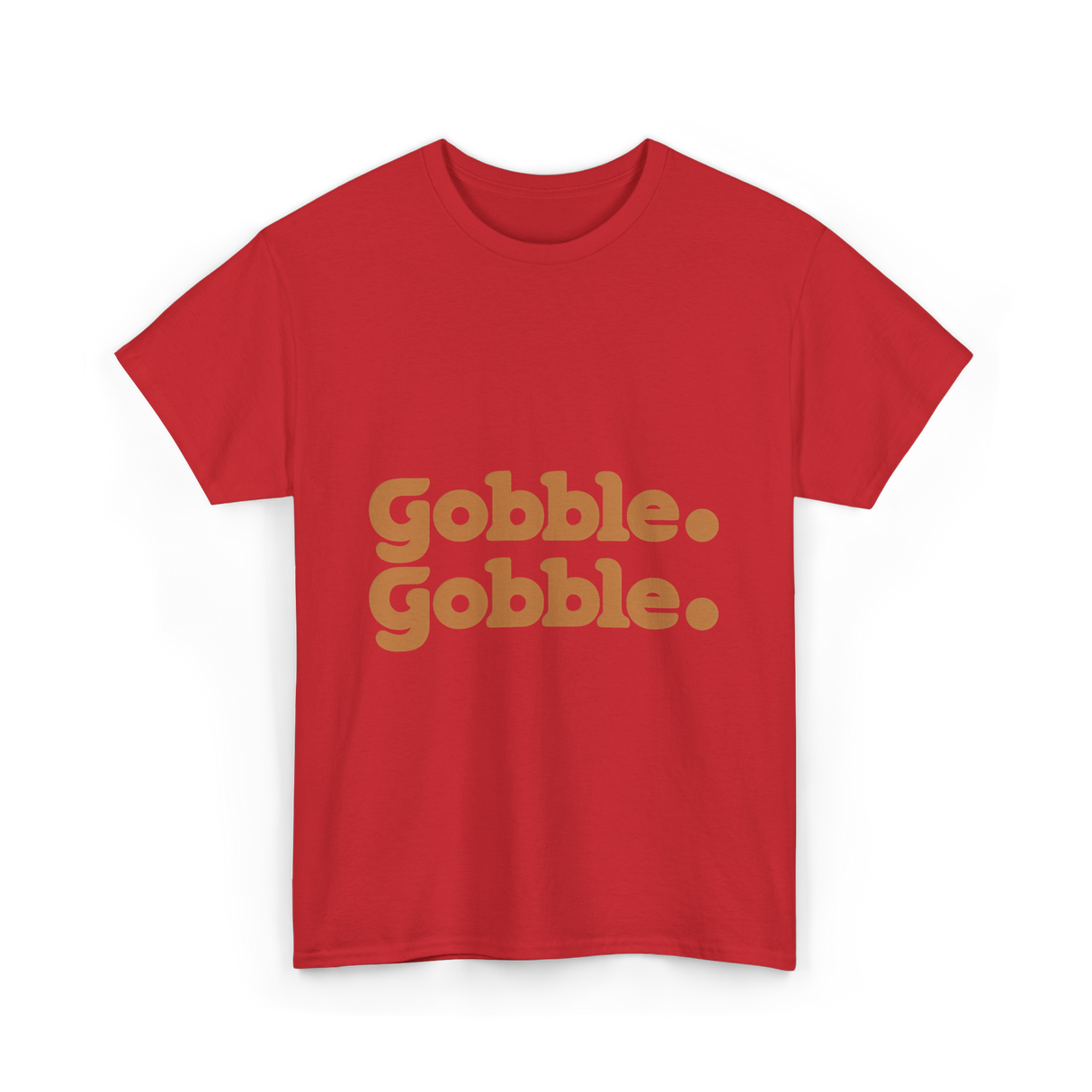 Gobble Gobble Thanksgiving Turkey T-Shirt - Red