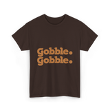 Gobble Gobble Thanksgiving Turkey T-Shirt - Dark Chocolate