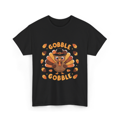 Gobble Gobble Turkey Thanksgiving T-Shirt - Black