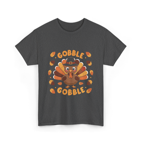 Gobble Gobble Turkey Thanksgiving T-Shirt - Dark Heather