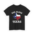 God Bless Texas Texan Pride T-Shirt - Black