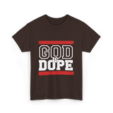 God Is Dope Christian Faith T-Shirt - Dark Chocolate