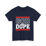 God Is Dope Christian Faith T-Shirt - Navy