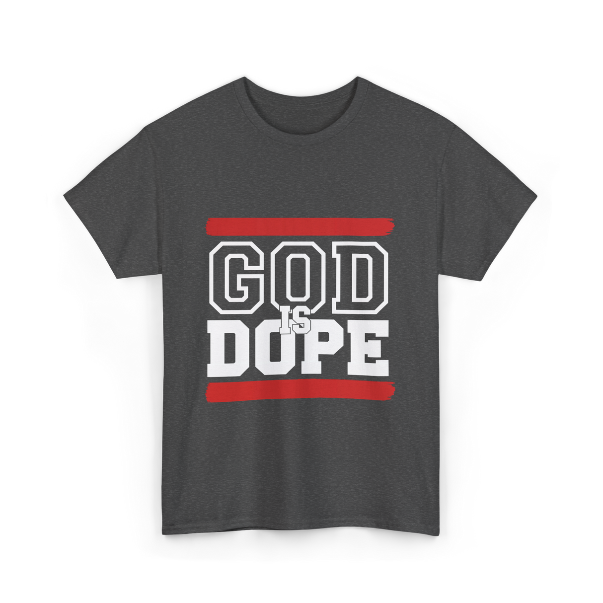 God Is Dope Christian Faith T-Shirt - Dark Heather