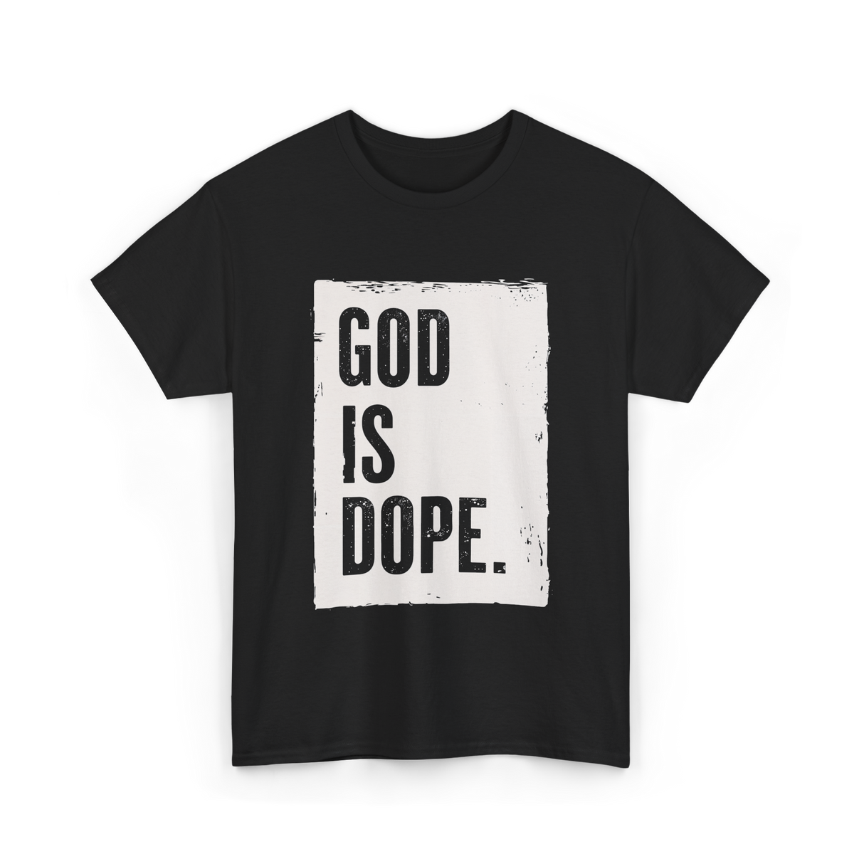 God Is Dope God T-Shirt - Black