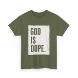 God Is Dope God T-Shirt - Military Green