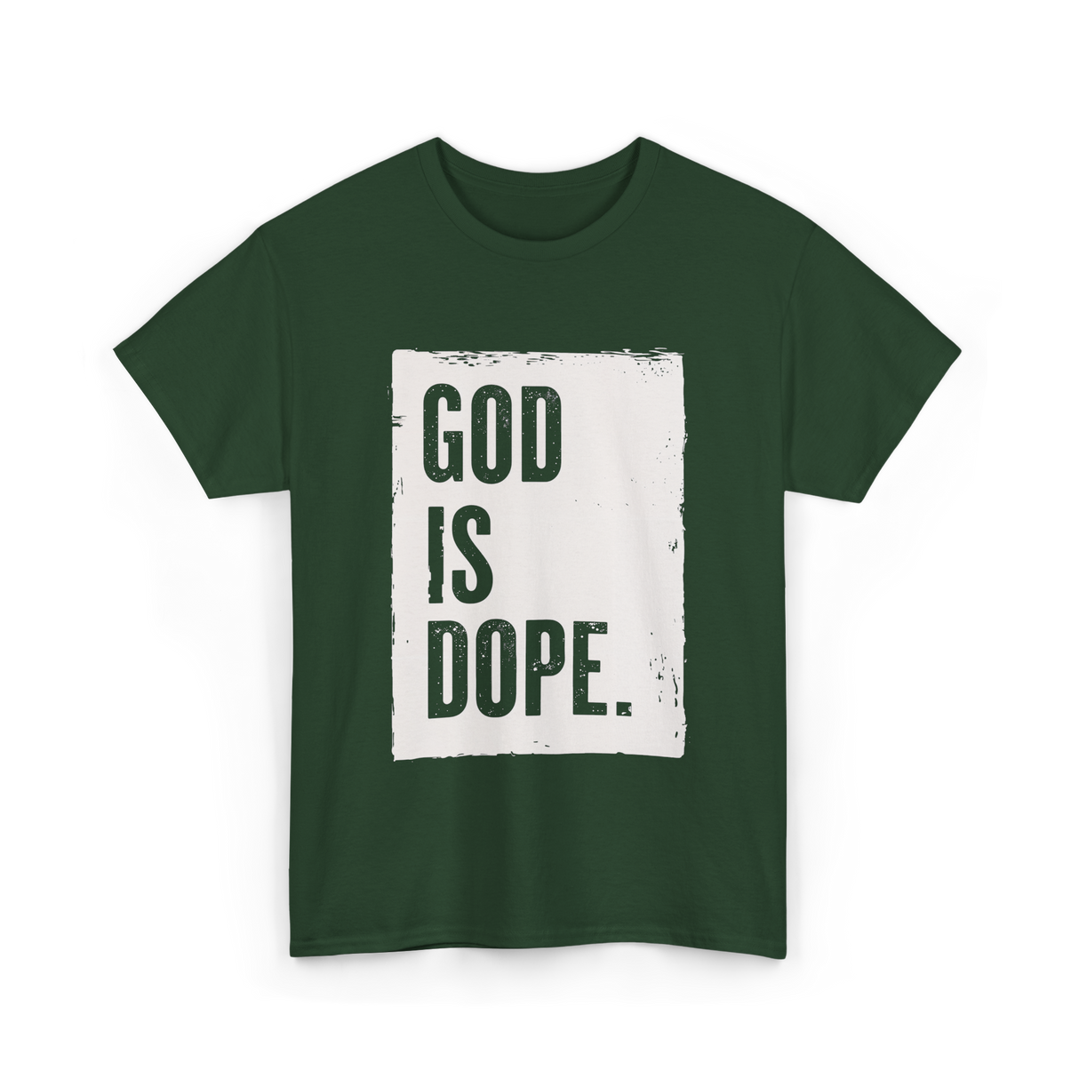 God Is Dope God T-Shirt - Forest Green