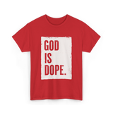 God Is Dope God T-Shirt - Red