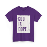 God Is Dope God T-Shirt - Purple