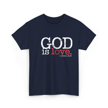 God is Love Christianity Faith T-Shirt - Navy