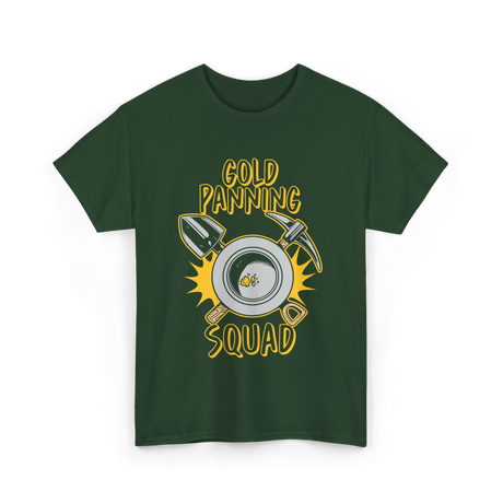 Gold Panning Squad Panning T-Shirt - Forest Green