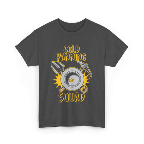 Gold Panning Squad Panning T-Shirt - Dark Heather