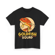 Goldfish Squad Goldfish Owner T-Shirt - Black