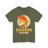 Goldfish Squad Goldfish Owner T-Shirt - Military Green