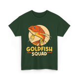 Goldfish Squad Goldfish Owner T-Shirt - Forest Green