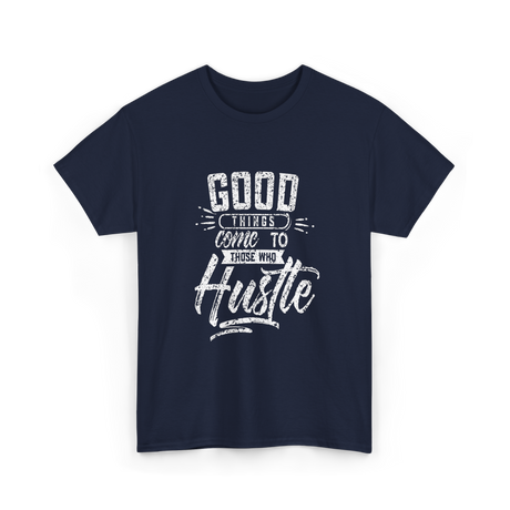 Good Things Hustle Success T-Shirt - Navy