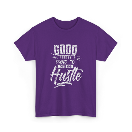 Good Things Hustle Success T-Shirt - Purple