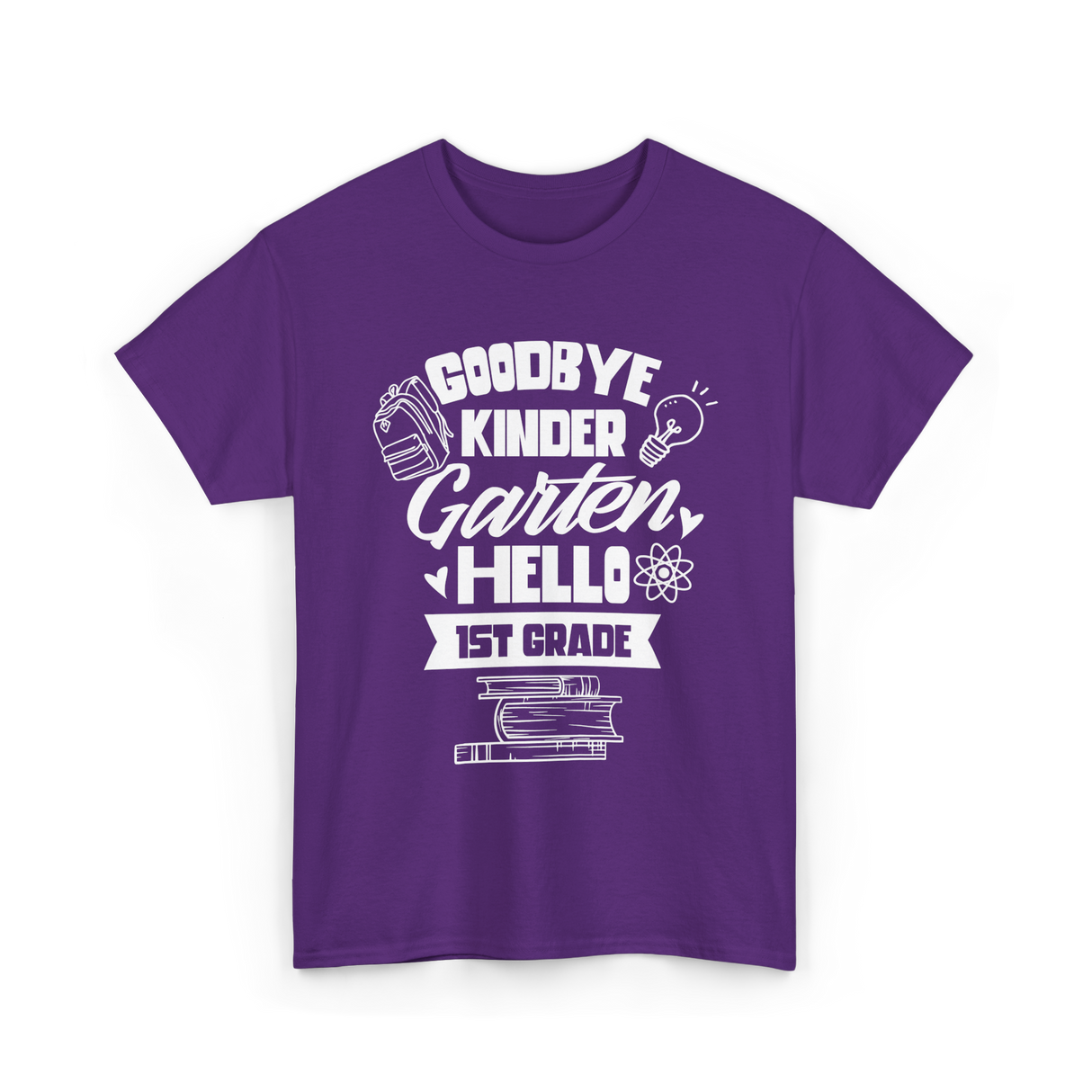 Goodbye Kindergarten 1st Grade T-Shirt - Purple