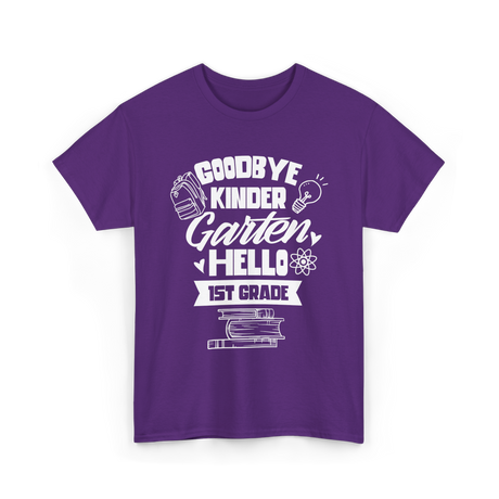 Goodbye Kindergarten 1st Grade T-Shirt - Purple