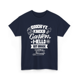 Goodbye Kindergarten 1st Grade T-Shirt - Navy