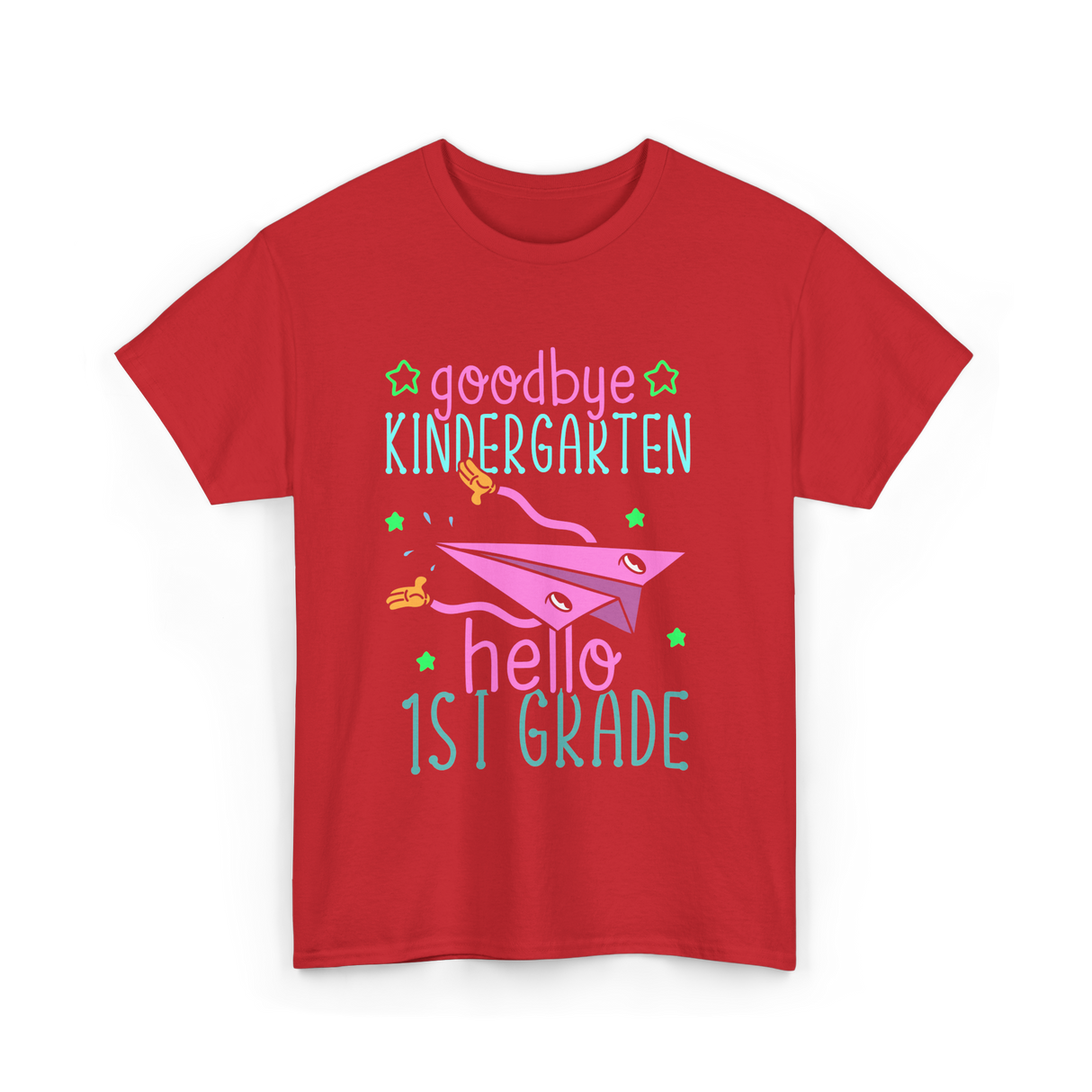 Goodbye Kindergarten Hello 1st Grade School T-Shirt - Red