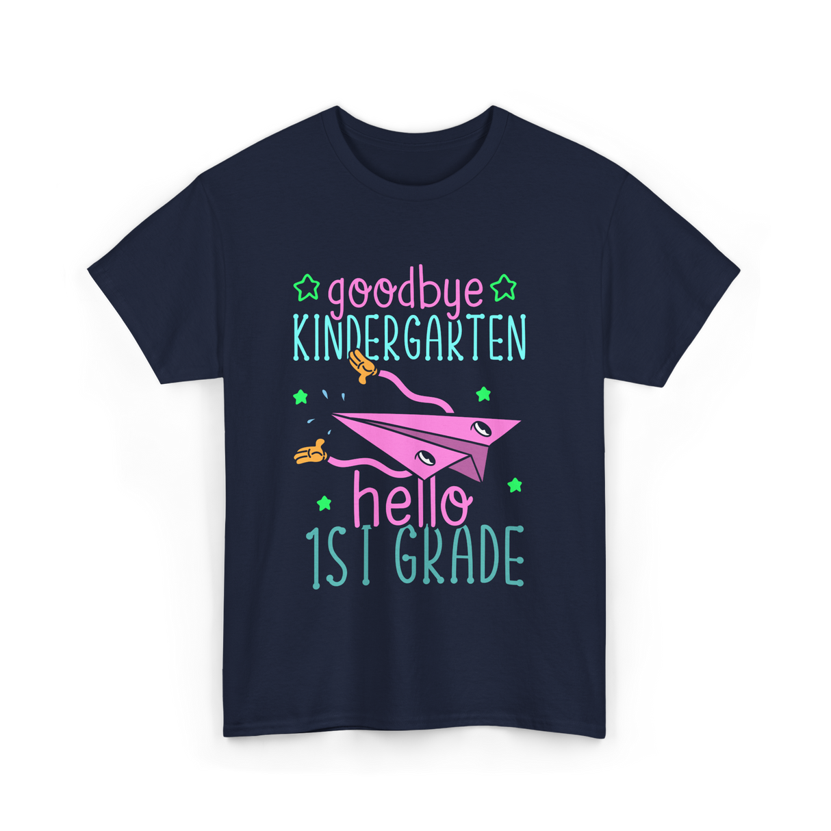 Goodbye Kindergarten Hello 1st Grade School T-Shirt - Navy