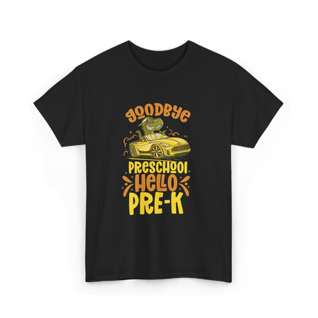 Goodbye Preschool Hello Pre-K Kids T-Shirt - Black