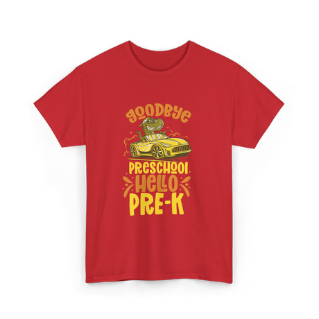 Goodbye Preschool Hello Pre-K Kids T-Shirt - Red