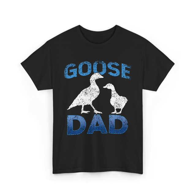 Goose Dad Goose Owner T-Shirt - Black