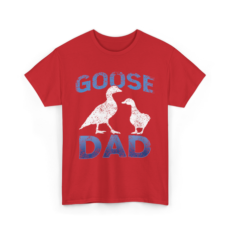 Goose Dad Goose Owner T-Shirt - Red