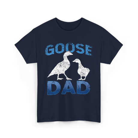 Goose Dad Goose Owner T-Shirt - Navy