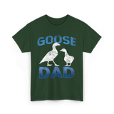 Goose Dad Goose Owner T-Shirt - Forest Green