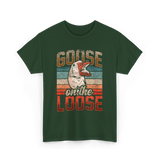 Goose on the Loose Goose Lover T-Shirt - Forest Green