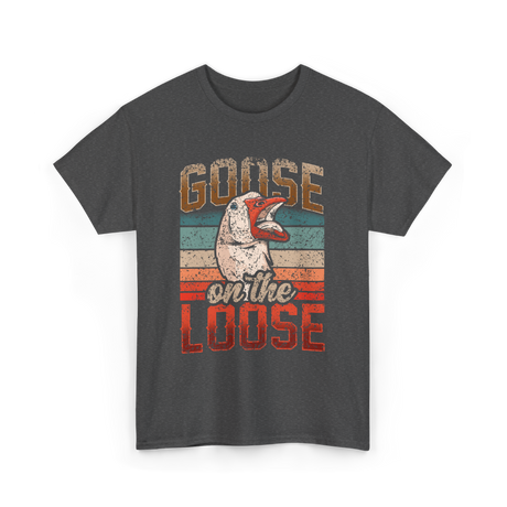 Goose on the Loose Goose Lover T-Shirt - Dark Heather