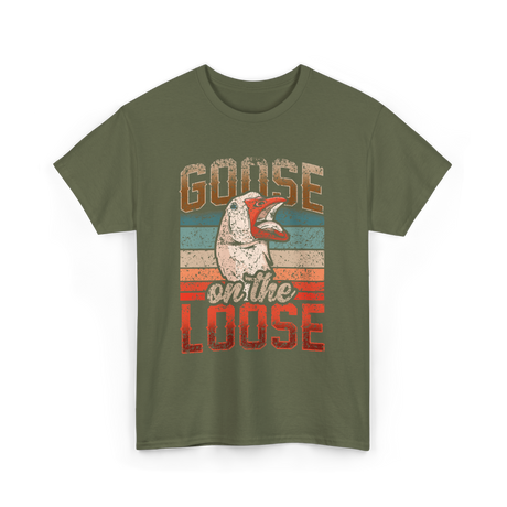 Goose on the Loose Goose Lover T-Shirt - Military Green