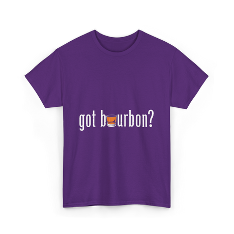 got bourbon Bourbon Whiskey T-Shirt - Purple