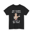 Got Out Of Bed Sloth T-Shirt - Black