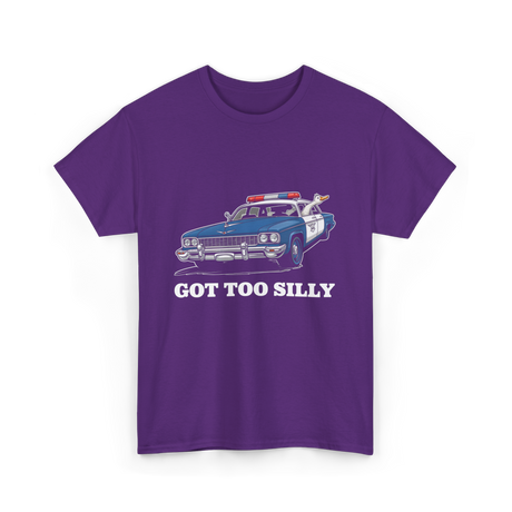 Got Too Silly T-Shirt - Purple